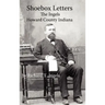 Shoebox Letters: The Ingels in Howard County Indiana