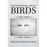 Another Book About Birds: (Non-Illustrated)