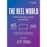 The Reel World: Scoring for Pictures, Television, and Video Games