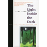 The Light Inside the Dark: Zen, Soul, and the Spiritual Life
