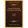Lessons In Elocution And Expressive Reading: For Boys (1884)