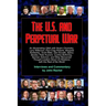 The U.S. and Perpetual War: An Illuminating Q&A with Noam Chomsky, Larry Wilkerson, Paul Craig Roberts, Margaret Kimberley, Scott Ritter, Dan Kova