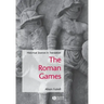 The Roman Games: Historical Sources in Translation
