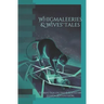 Whigmaleeries & Wives' Tales