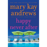 Happy Never After: A Callahan Garrity Mystery