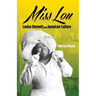 Miss Lou: Louise Bennett and Jamaican Culture