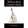 William Byrd, Consort Music