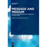 Message and Medium: English Language Practices Across Old and New Media