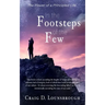 In the Footsteps of the Few