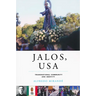 Jalos, USA: Transnational Community and Identity