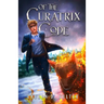 Of The Curatrix Code (Book Two Of The Unanswered Questions Series)