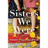 The Sisters We Were