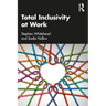 Total Inclusivity at Work