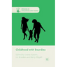 Childhood with Bourdieu