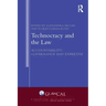 Technocracy and the Law: Accountability, Governance and Expertise