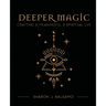 Deeper Magic