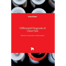 Differential Diagnosis of Chest Pain