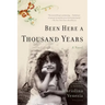 Been Here a Thousand Years