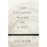 Like Catching Water in a Net: Human Attempts to Describe the Divine