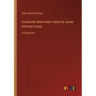 Froudacity; West Indian Fables by James Anthony Froude: in large print