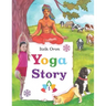 Yoga Story: Fun and inspiring stories to help kids learn and practice Yoga