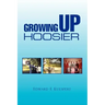 Growing Up Hoosier