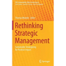 Rethinking Strategic Management: Sustainable Strategizing for Positive Impact