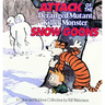 Attack of the Deranged Mutant Killer Monster Snow Goons: A Calvin and Hobbes Collection Volume 8