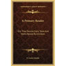 A Primary Reader: Old Time Stories, Fairy Tales and Myths Retold by Children