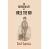 The Authentic Life Of Billy The Kid