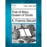 Trial of Mary Queen of Scots