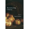 Resurrecting Onions
