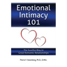 Emotional Intimacy 101: The Surefire Way to Great Romantic Relationships