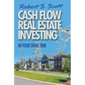 Cash Flow Real Estate Investing: In Your Spare Time