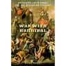 War with Hannibal: Authentic Latin Prose for the Beginning Student