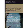 New Light Through Old Windows: Exploring Contemporary Science Through 12 Classic Science Fiction Tales