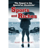 Sports and Riches: The Sequel to Sportsfan Chronicles