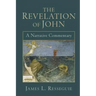 The Revelation of John: A Narrative Commentary