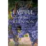 Empire of the Risen Son: A Treatise on the Kingdom of God-What it is and Why it Matters Book Two: All the King's Men