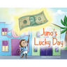 Juno's Lucky Day