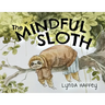 The Mindful Sloth