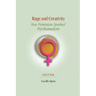 Rage and Creativity: How Feminism Sparked Psychoanalysis