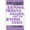 Judaism, Human Values, and the Jewish State
