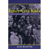 Inner City Kids: Adolescents Confront Life and Violence in an Urban Community