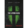 The Living Dead: Fantasy and Fear, Holiness and Hope