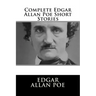 Complete Edgar Allan Poe Short Stories