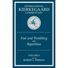 International Kierkegaard Commentary Volume 6: Fear and Trembling and Repetition