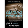 Captains Outrageous: A Hap and Leonard Novel (6)
