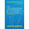 The Journey Blueprint: Following the Hero's Path to Take Control of Your Life's Story
