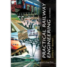 Practical Railway Engineering (2nd Edition)